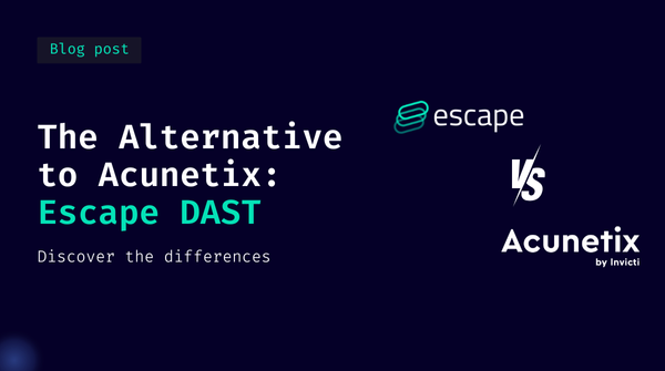 The Alternative to Acunetix: Escape DAST